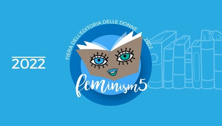 Feminism, la voce delle donne nell'editoria (ANSA)