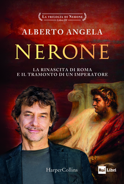 Arriva terzo volume della trilogia di Nerone di Alberto Angela - Libri -  Altre Proposte 