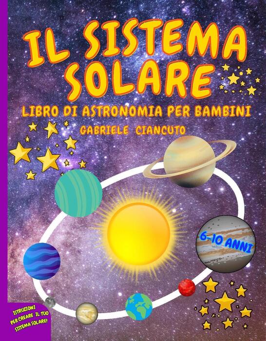 A 12 anni pubblica il primo libro di astronomia per bambini - Notizie 
