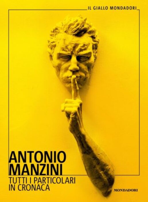 Tutti i particolari in cronaca di Antonio Manzini