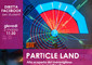Particle Land, alla scoperta del meraviglioso mondo delle particelle (fonte: Infn) © Ansa
