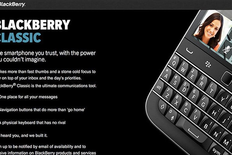 BlackBerry torna alle origini con il  'Classic ' - RIPRODUZIONE RISERVATA