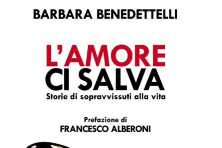 Libri: copertina di  'L 'amore ci salva '  di Barbara Benedetelli - RIPRODUZIONE RISERVATA