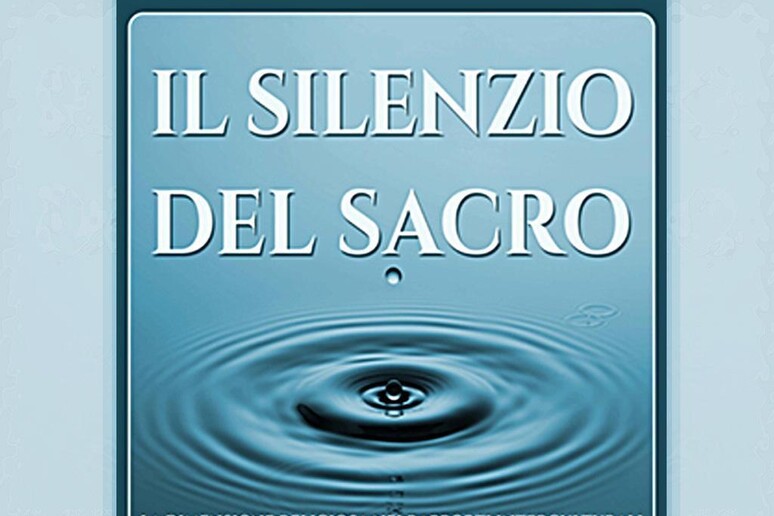 Il convegno internazionale  'Il Silenzio del Sacro ' che si terrà a Bari dal 31 marzo al 2 aprile prossimi - RIPRODUZIONE RISERVATA