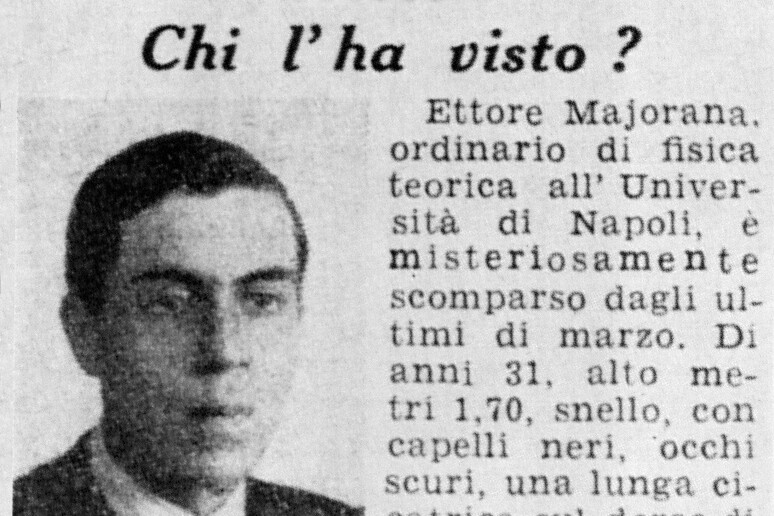 L 'Annuncio per la scomparsa di Ettore Majorana sulla Domenica del Corriere 80 anni fa - RIPRODUZIONE RISERVATA