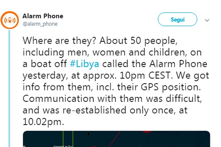 Il tweet con cui Alarm Phone dice di  non avere piu ' notizie di un gommone con 50 persone a bordo, dopo averlo localizzato al largo della Libia - RIPRODUZIONE RISERVATA
