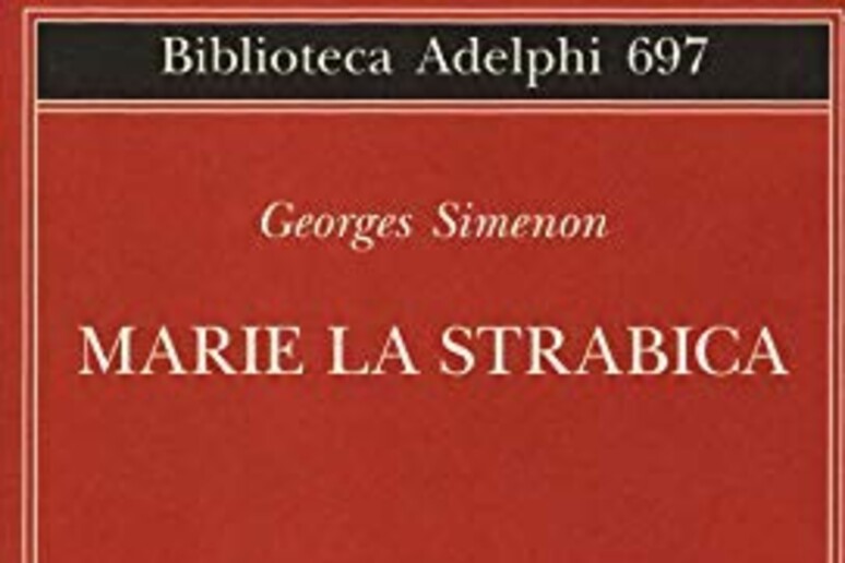 La copertina di Marie la strabica di Georges Simenon - RIPRODUZIONE RISERVATA