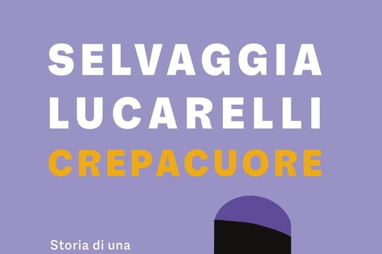 La copertina di  'Crepacuore ' di Selvaggia Lucarelli - RIPRODUZIONE RISERVATA