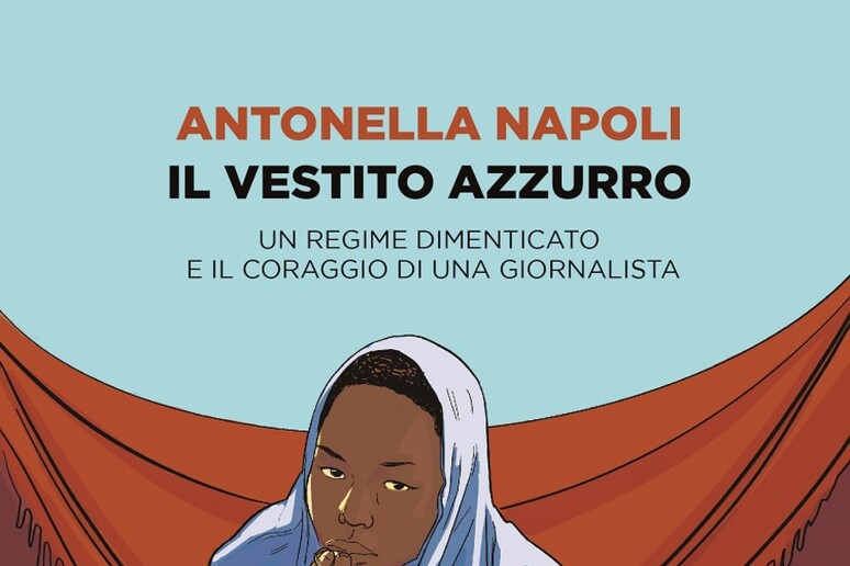 La copertina de Il vestito azzurro di Antonella Napoli - RIPRODUZIONE RISERVATA