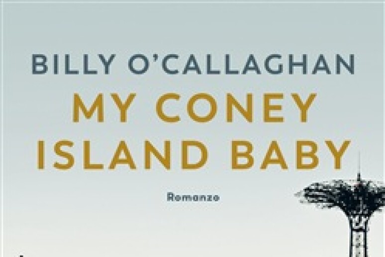 My Coney Island baby di Billy O 	'Callaghan - RIPRODUZIONE RISERVATA
