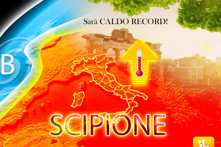 Torna Scipione l 'Africano, mai così caldo ad ottobre - RIPRODUZIONE RISERVATA