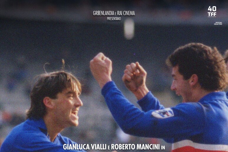Il bacio al pallone. Lo spirito vincente di Mancini e Vialli dallo scudetto  della Sampdoria alla