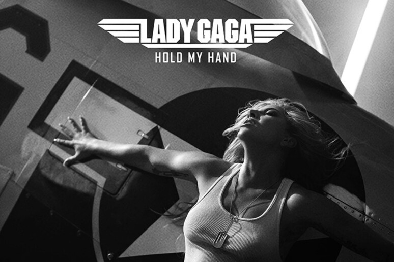 Lady Gaga, esce singolo Hold My Hand tratto da Top Gun: Maverick - RIPRODUZIONE RISERVATA