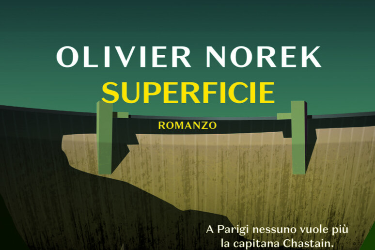 OLIVIER NOREK, SUPERFICIE - RIPRODUZIONE RISERVATA