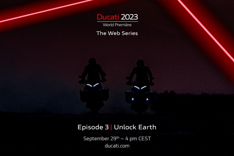 Ducati World Première, terzo episodio dedicato all 'avventura - RIPRODUZIONE RISERVATA