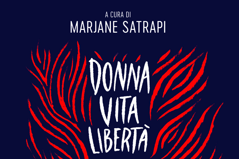 Satrapi e fumettisti raccontano in un libro Donna, Vita, Libertà