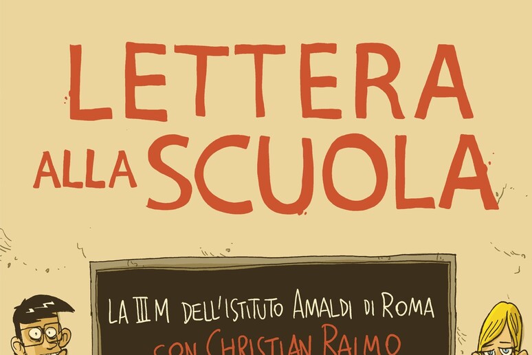 Lettera alla scuola, libro di Christian Raimo con la sua classe